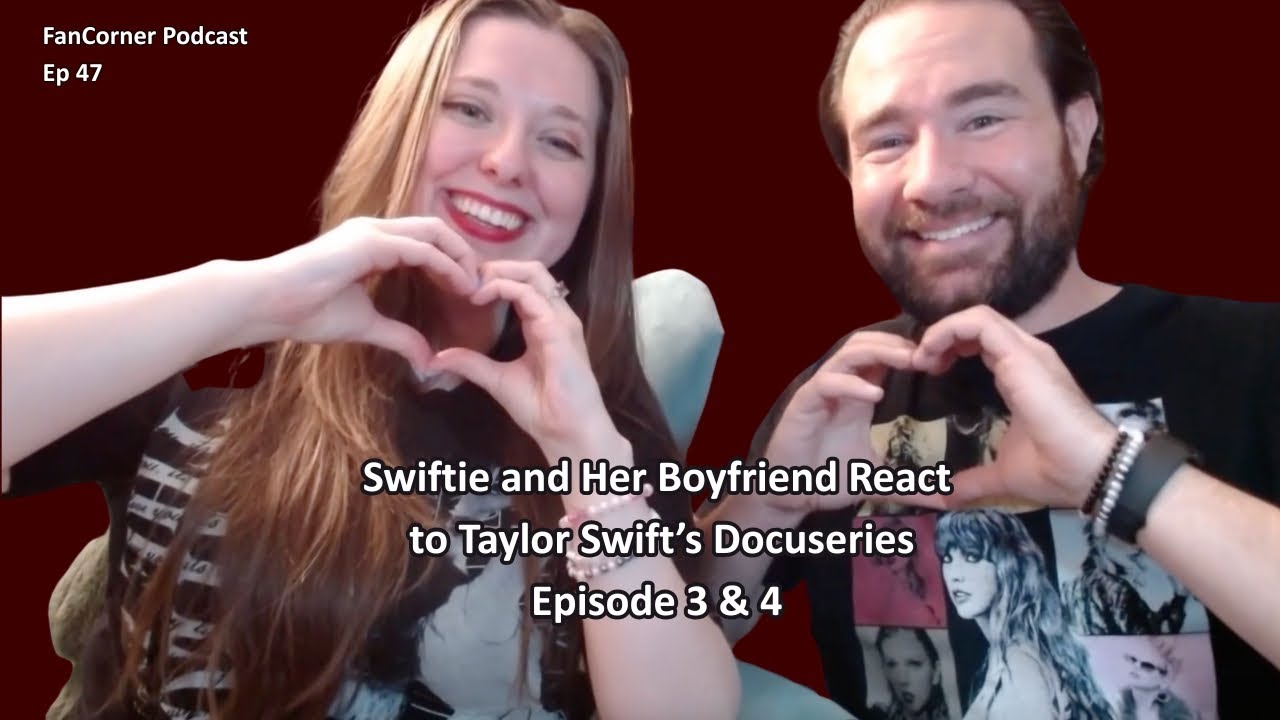 Swiftie + Her Boyfriend React to Eras Tour Docuseries Episode 3 +4