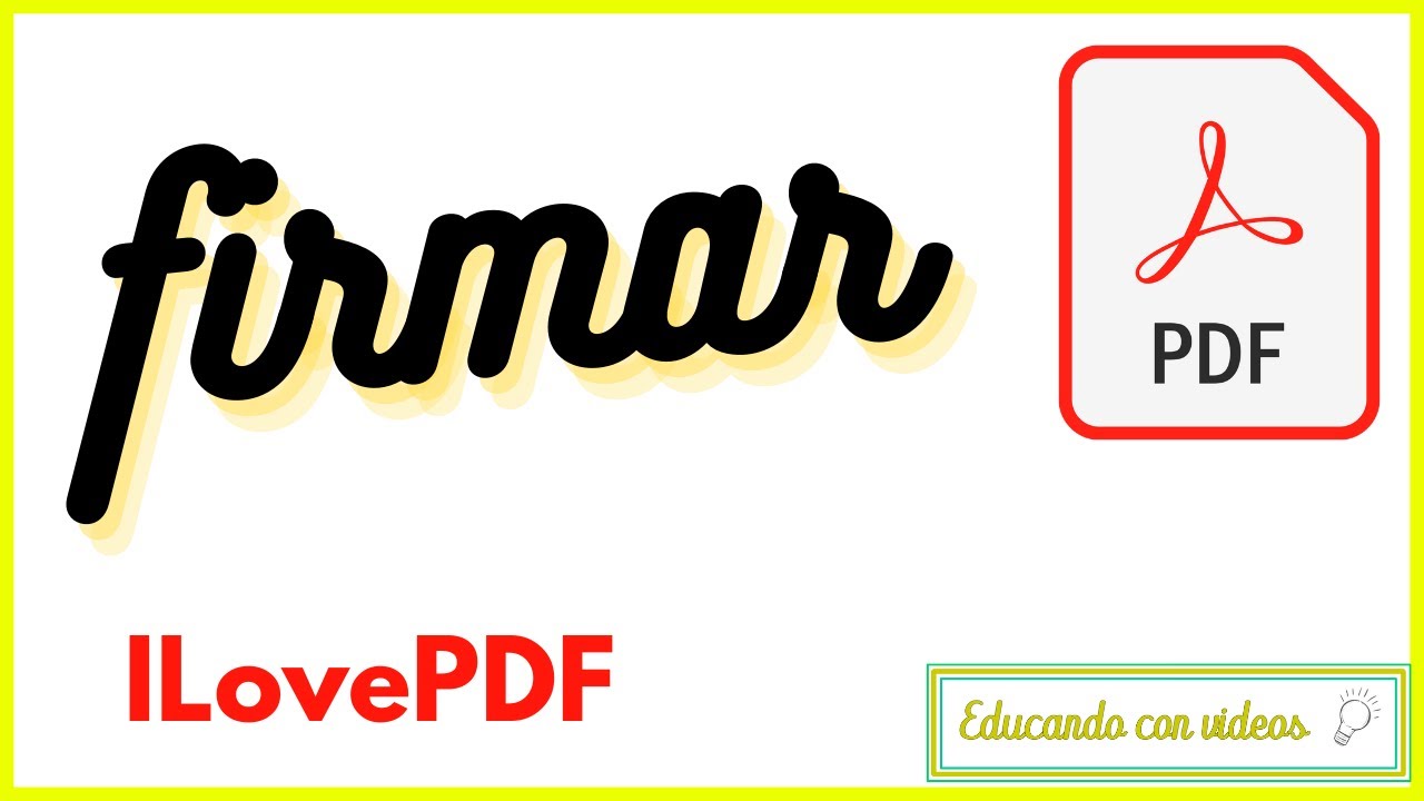 I Love PDF Tutorial - Cómo firmar un PDF online y GRATIS.