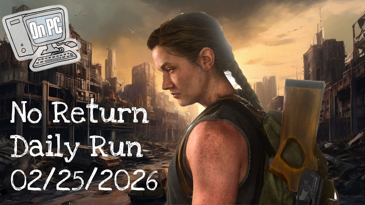 [PC] TLOU2 No Return Daily Run on Hard 02.25.2026 top-bottom as Abby by @pocheshirskiy_kot