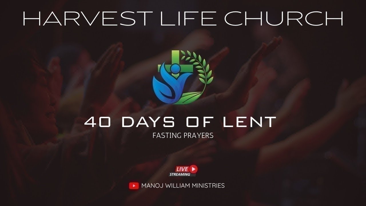 LENT DAYS | Day - 19 | Harvest Life Church |