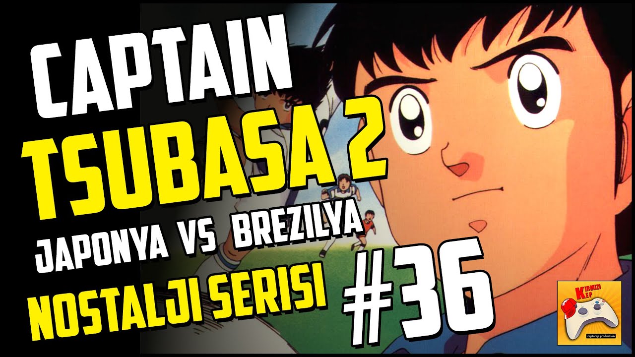 CAPTAIN TSUBASA 2 #36 Brezilya ile Büyük Final! (Türkçe Oynanış)