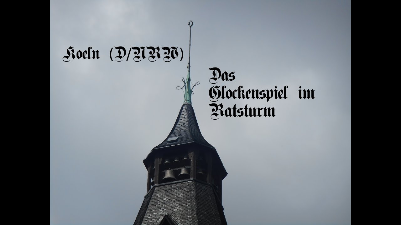 Köln (D/NRW): Das Glockenspiel im Ratsturm