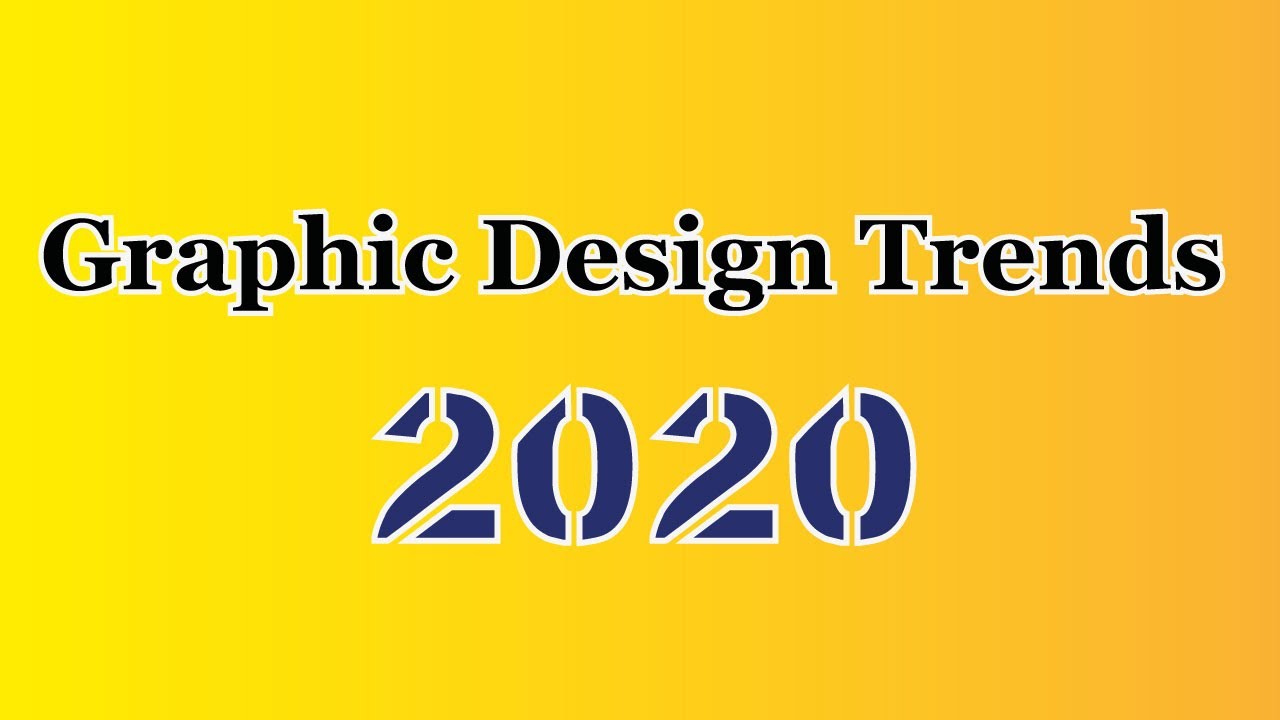 Graphic Design Trends 2020