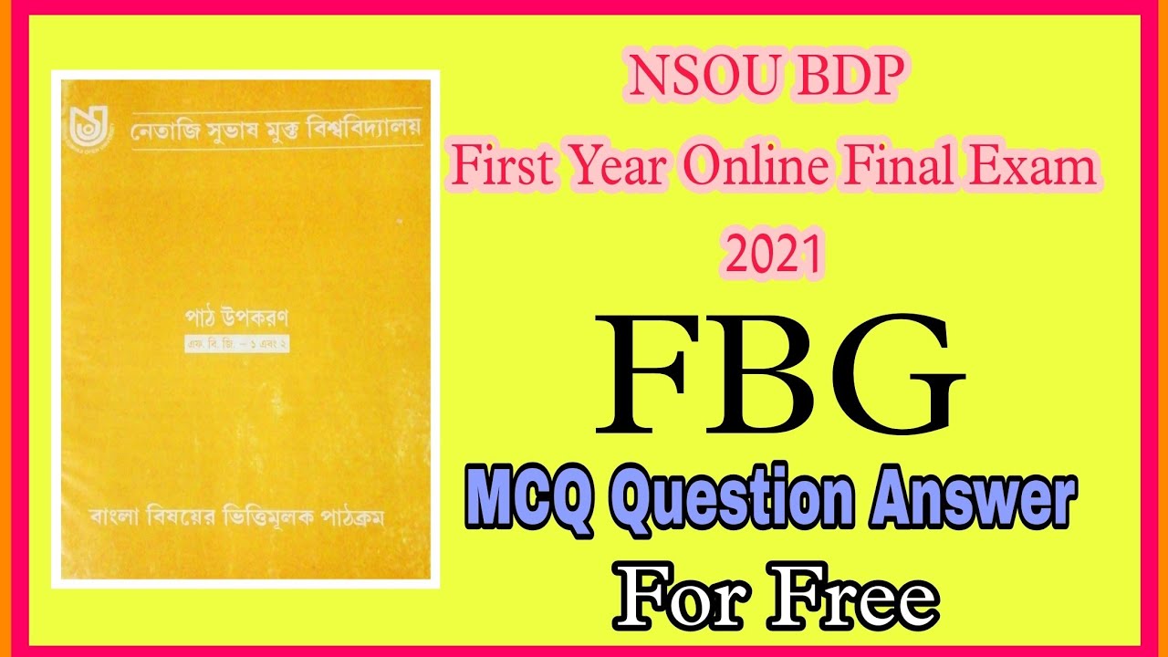 NSOU BDP First Year Online Final Exam FBG All Answer 💯% Common For Free