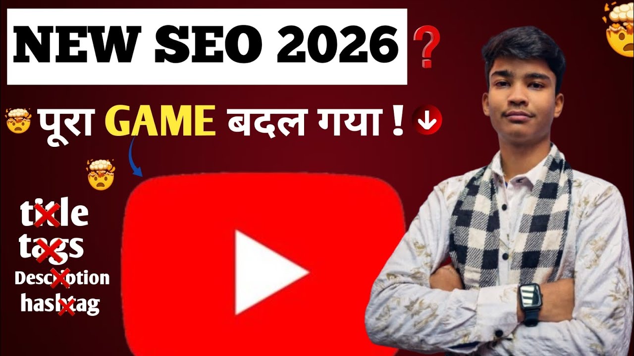 NEW YouTube SEO 2026 😱 | Title, Tags, Description & Hashtag Update | पूरा Game बदल गया!