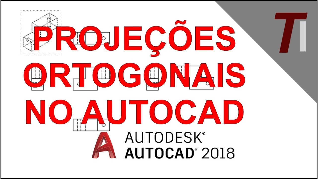 Criando Proje&ccedil;&otilde;es Ortogonais(Vistas 2D) no AutoCAD / Orthogonal projections