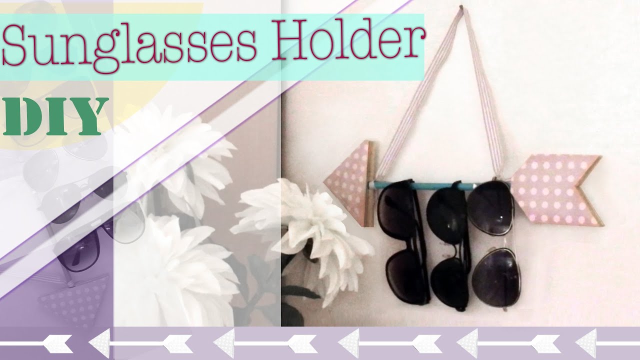 DIY Sunglasses Organizer Holder
