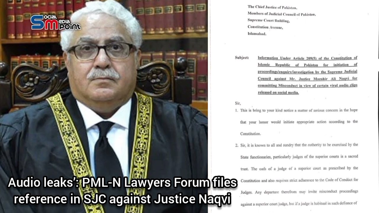 Audio leaks&rsquo;: PML-N Lawyers Forum files reference in SJC against Justice Naqvi