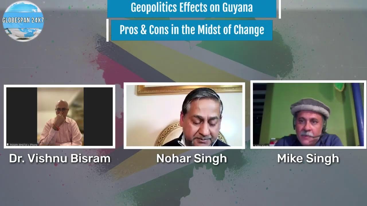 Geopolitics Effects on Guyana; Pros & Cons in the Midst of Change