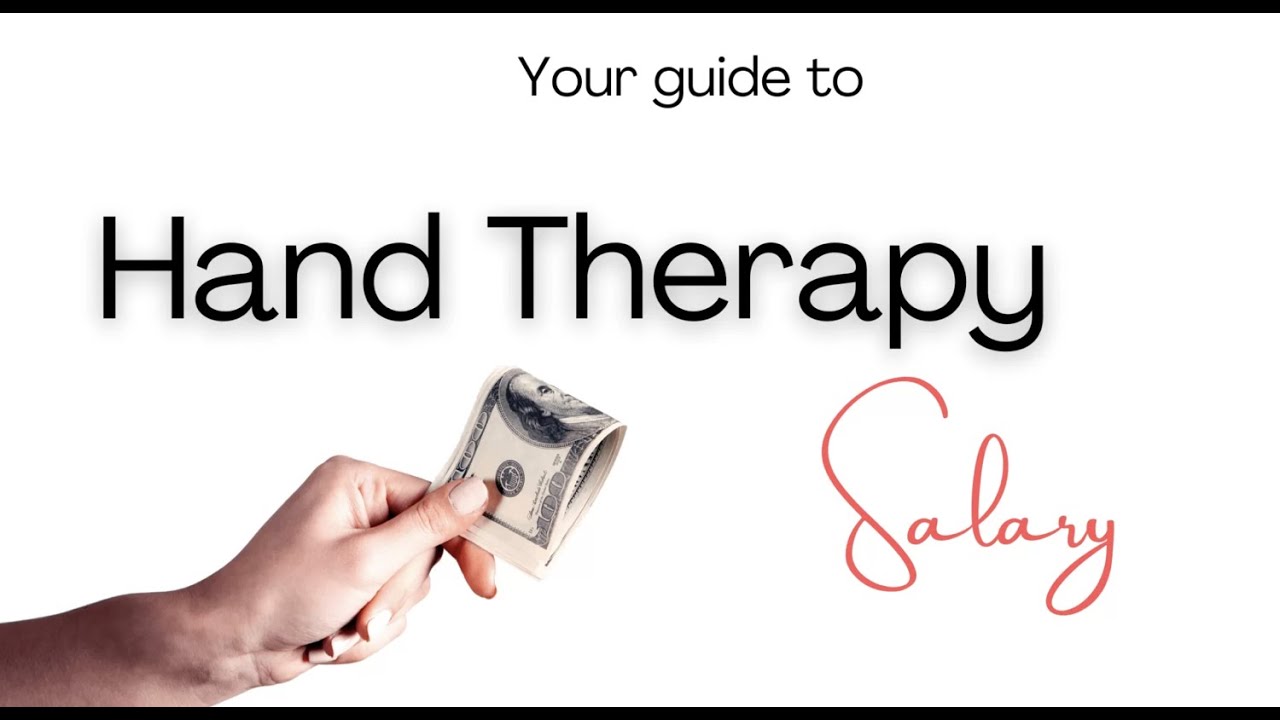 Hand Therapy Salary