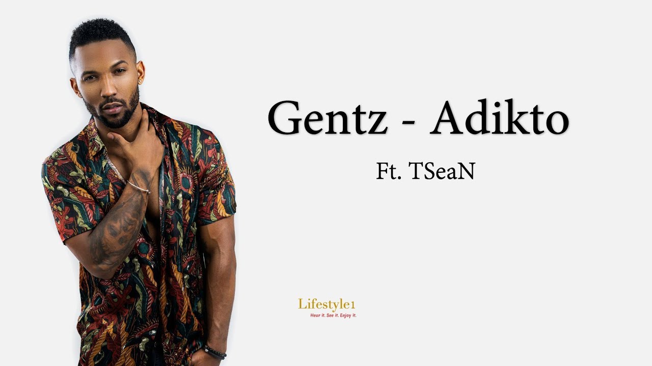 Gentz - Adikto Ft. TSeaN (lyrics)