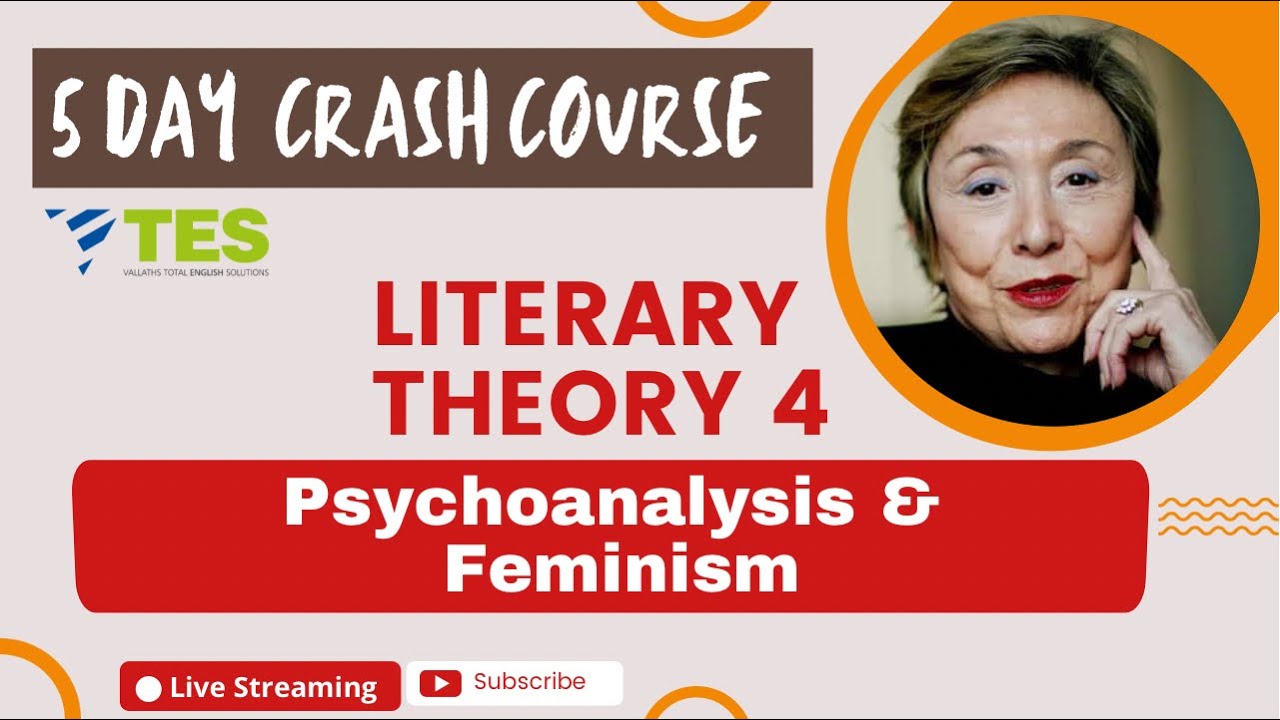 Literary Theory 4: Psychoanalytic Criticism & Feminism NTA NET, Wb SET, G SET, K SET, TN SET,JK SET