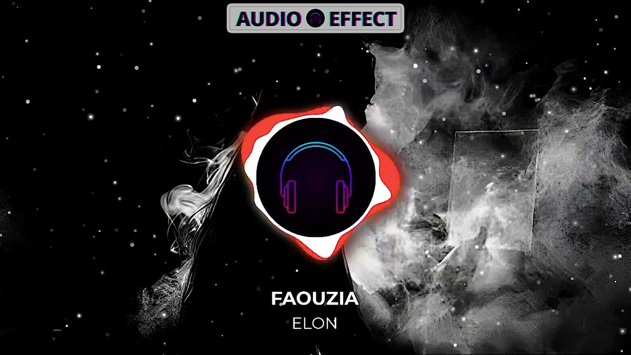 Elon - Faouzia | [8D AUDIO + REVERB]