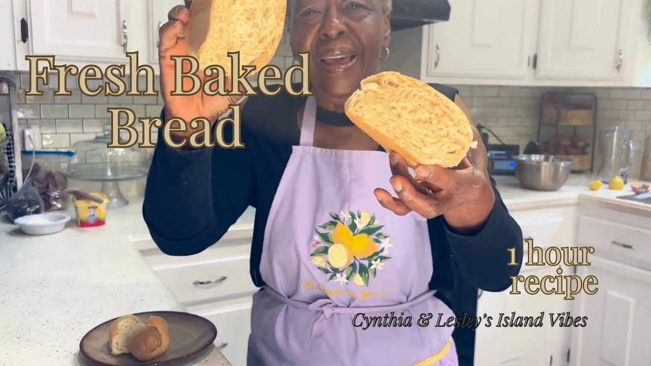 Fresh Bread Recipe | Cynthia & Lesley Island Vibes