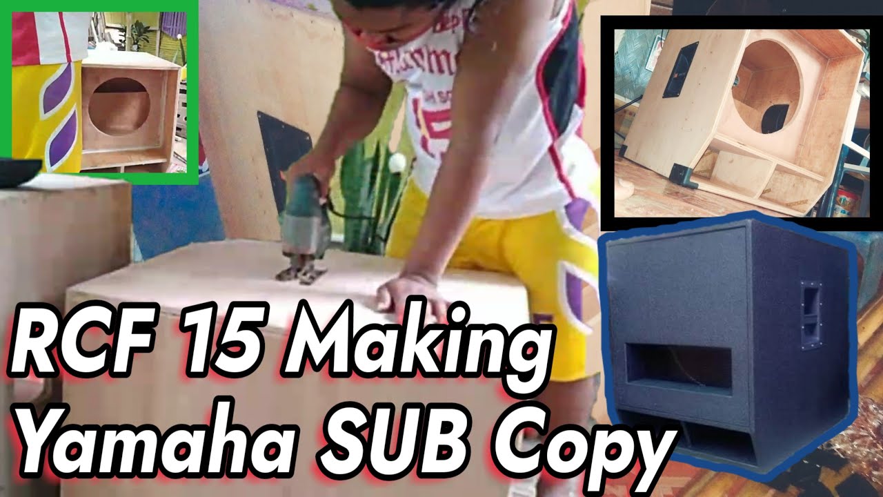 Yamaha DXS15 Copy (Speaker Box Making)