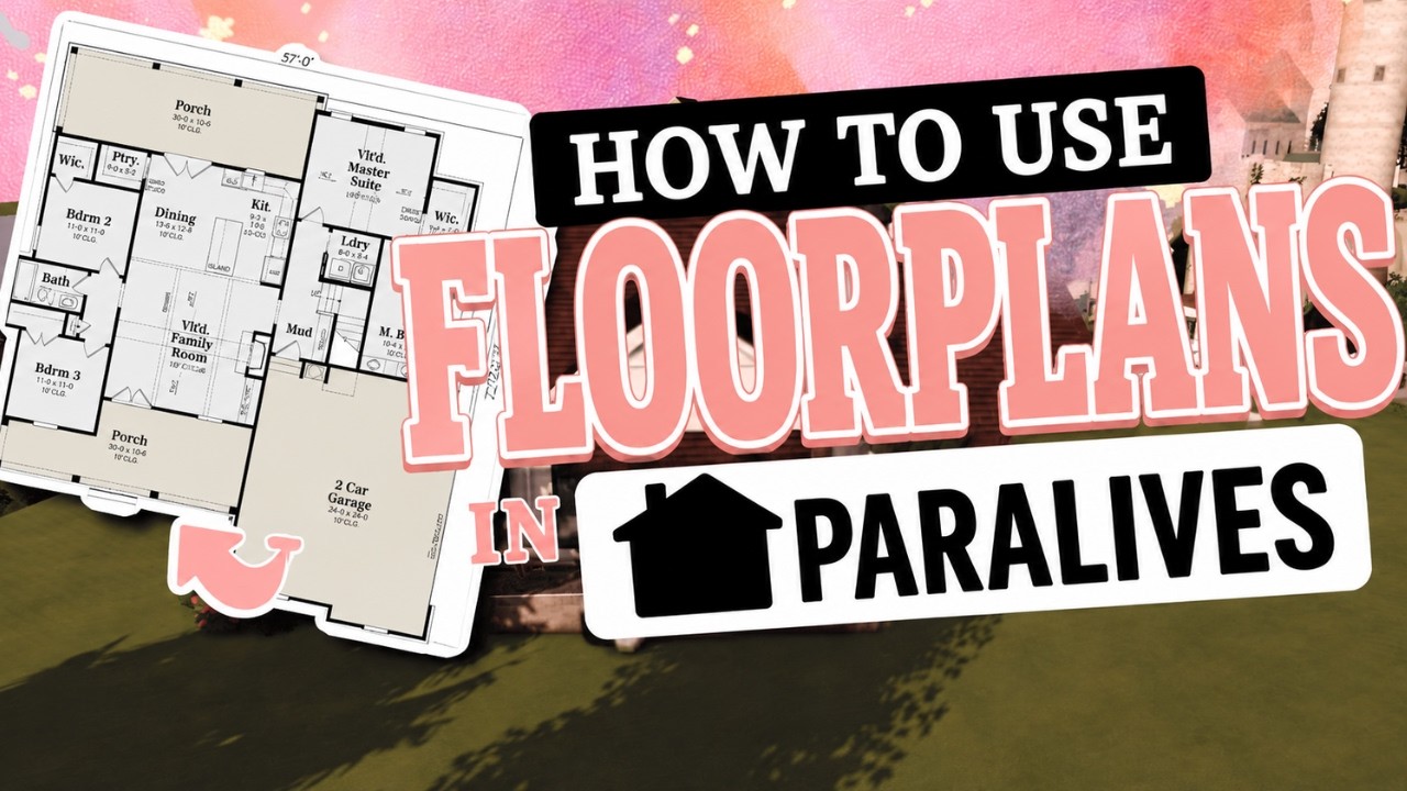 Как использовать РЕАЛЬНЫЕ планировки в Paralives 🏠✨ | Простой туториал по строительству