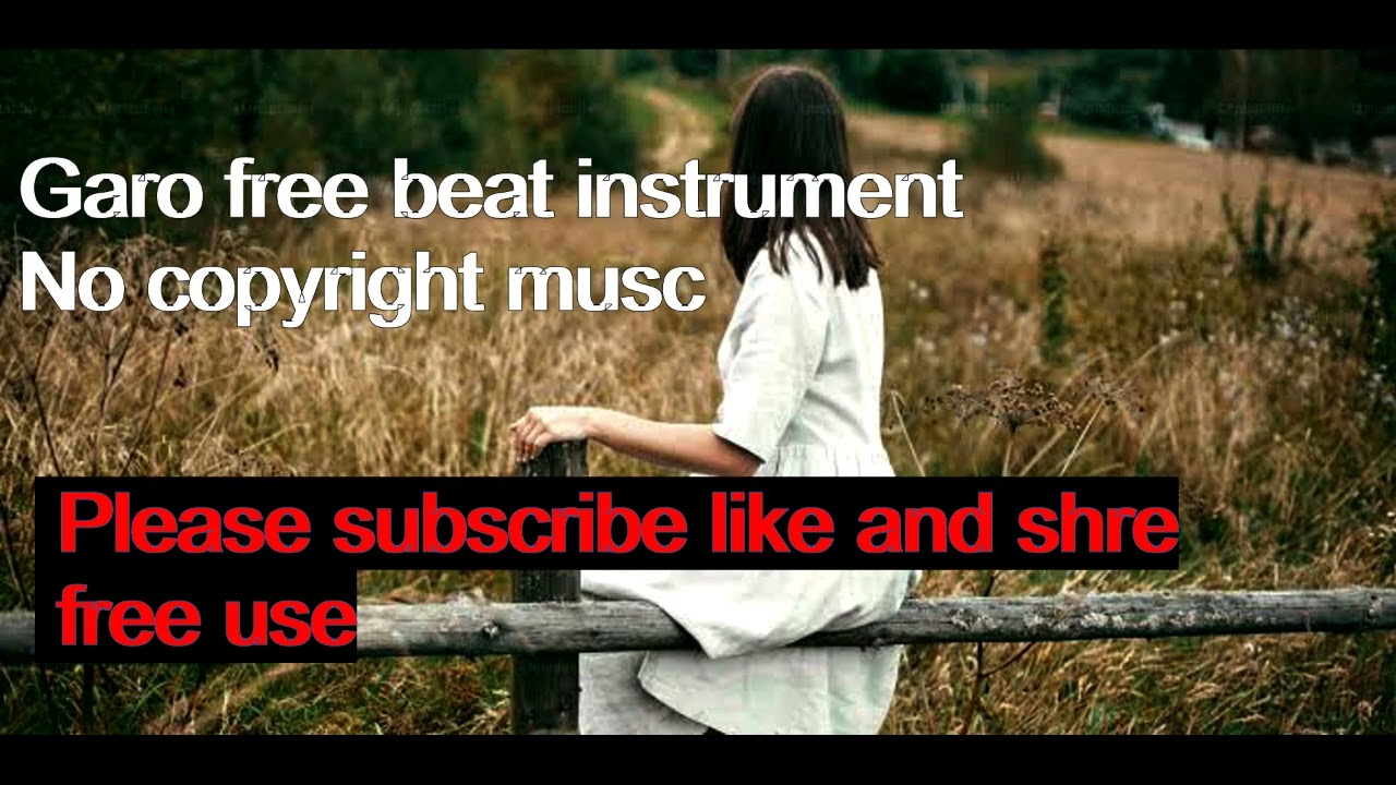 Garo free beat l no copyright  music #Nhlsangma