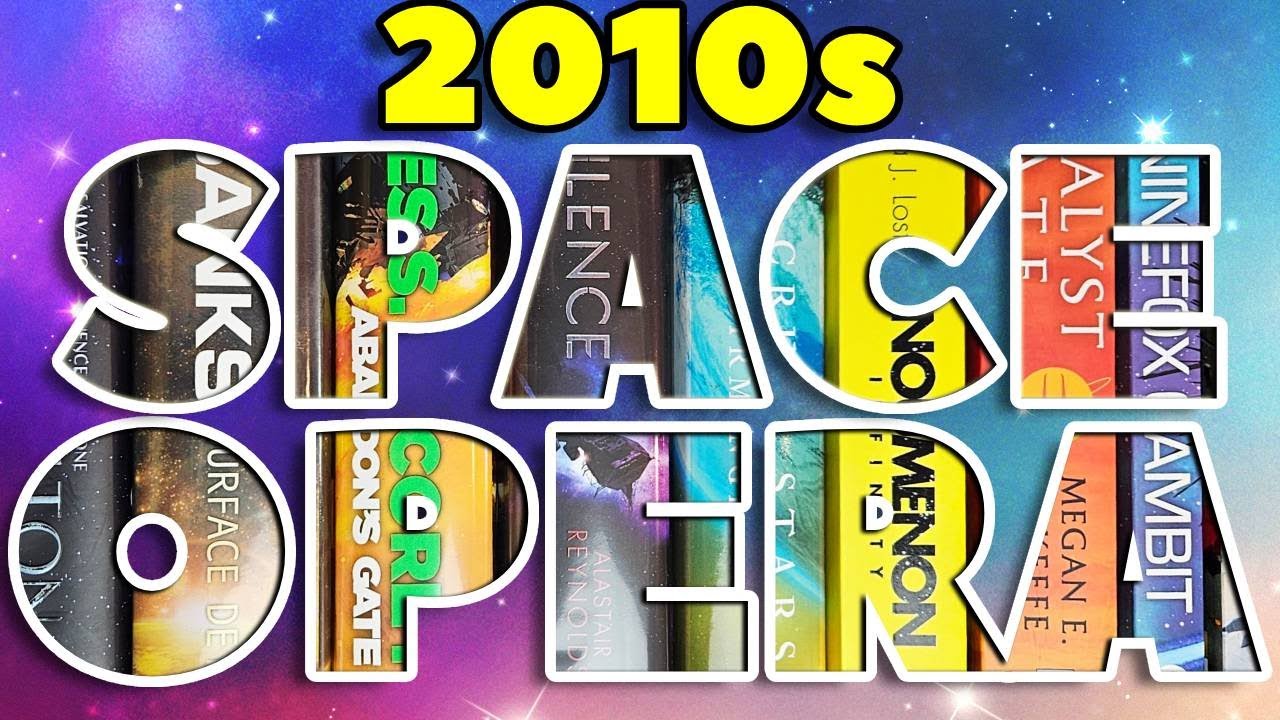 Epic Space Opera books from the 2010s!