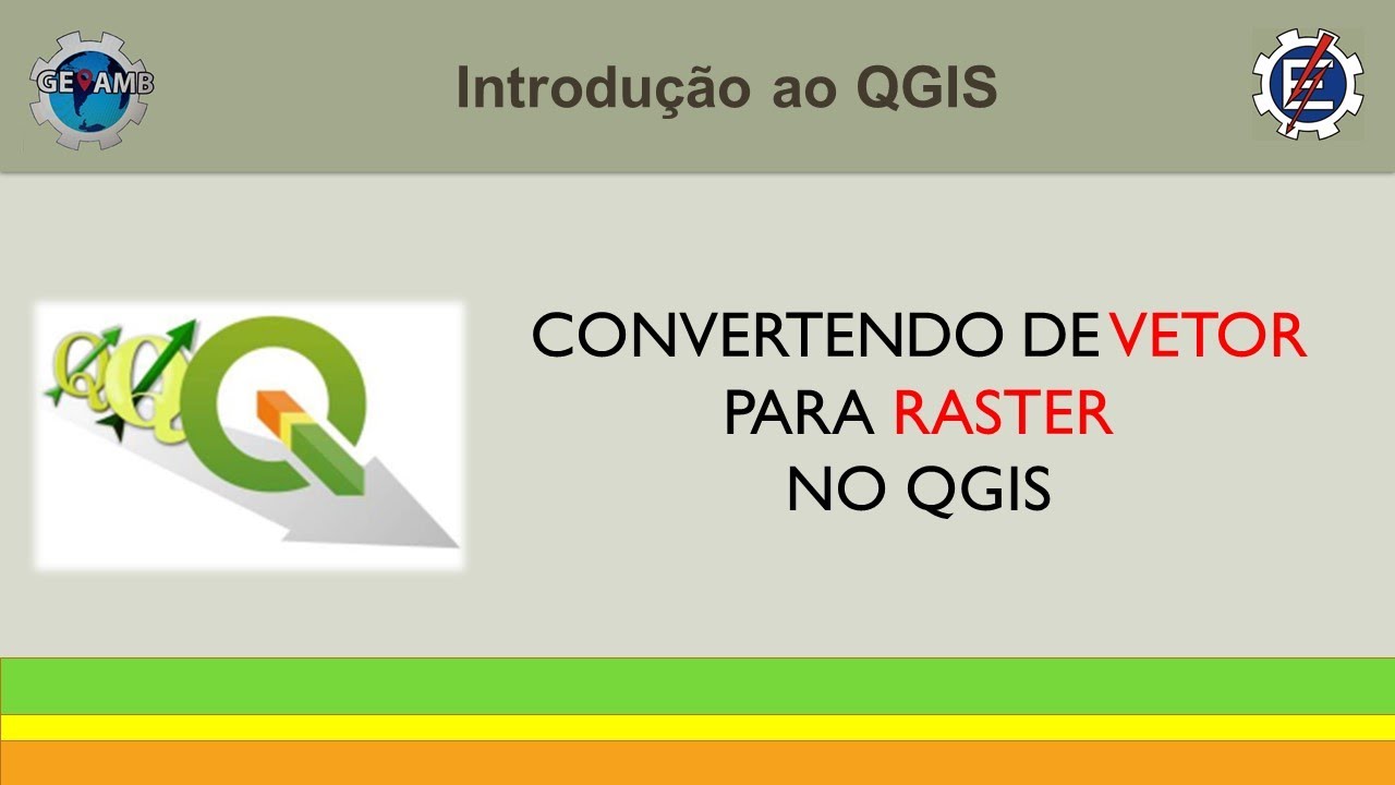 Convertendo de vetor para raster no QGIS