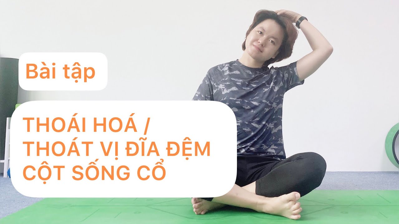 Bài tập THOÁT VỊ ĐĨA ĐỆM- THOÁI HOÁ CỘT SỐNG CỔ| Reha Yoga| #yogatrilieu#yogachonguoimoibatdau