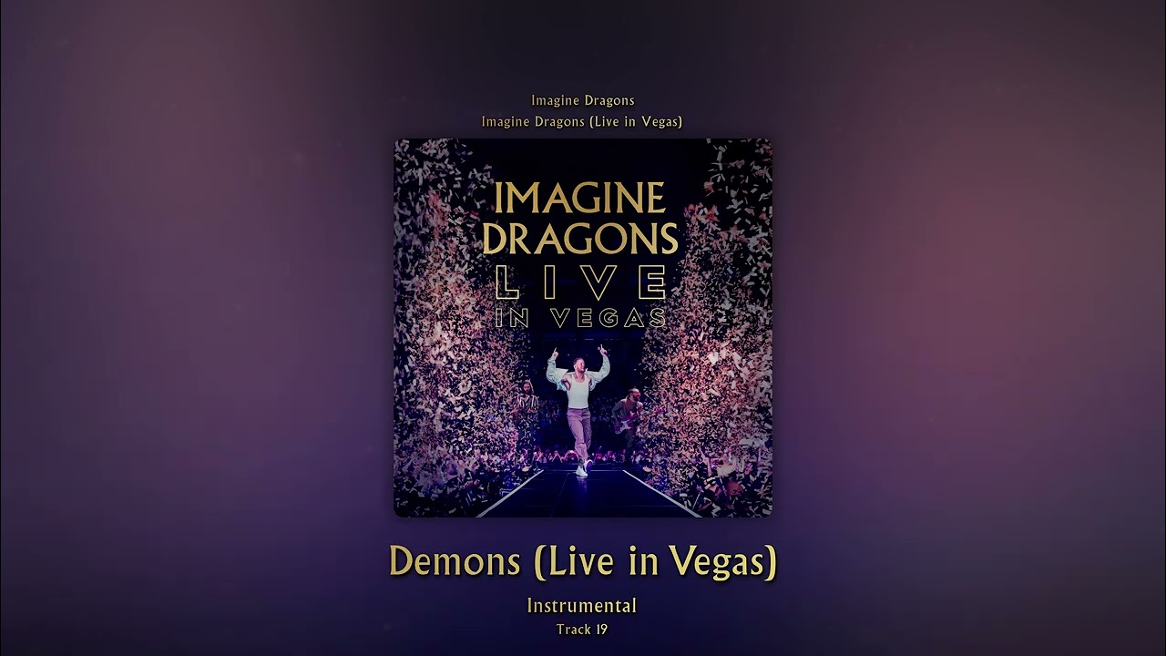 Demons (Live in Vegas) (Instrumental) - Imagine Dragons