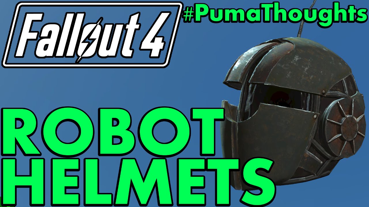 Fallout 4: Automatron DLC Eyebot, Assaultron and Sentry Bot Helmet Analysis/Review #PumaThoughts