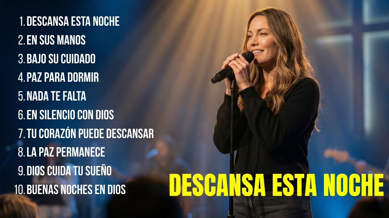 Descansa Esta Noche en Dios 🌙 Música Cristiana para Dormir en Paz