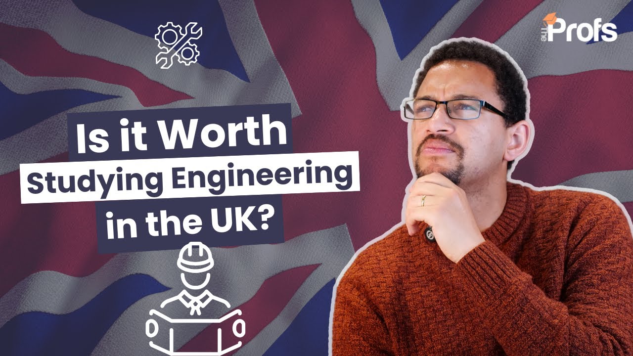 IS IT WORTH STUDYING ENGINEERING IN THE UK?