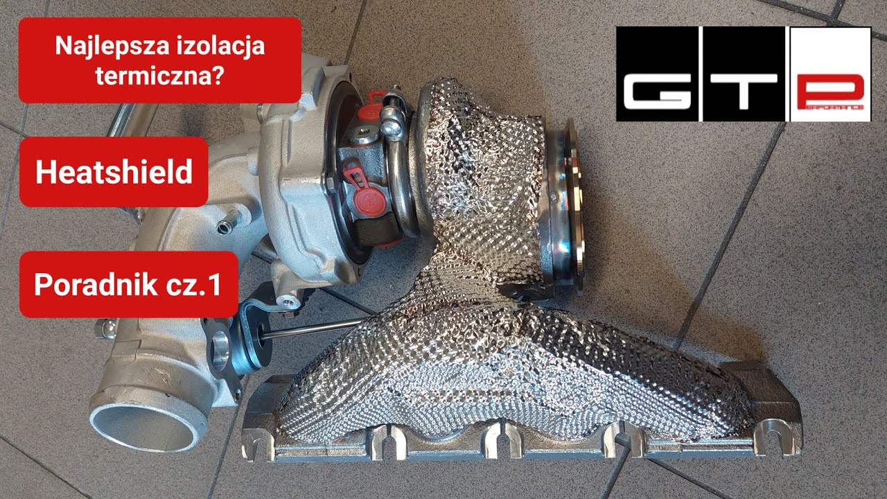 Heatshield / Termoizolacja / Poradnik cz.1