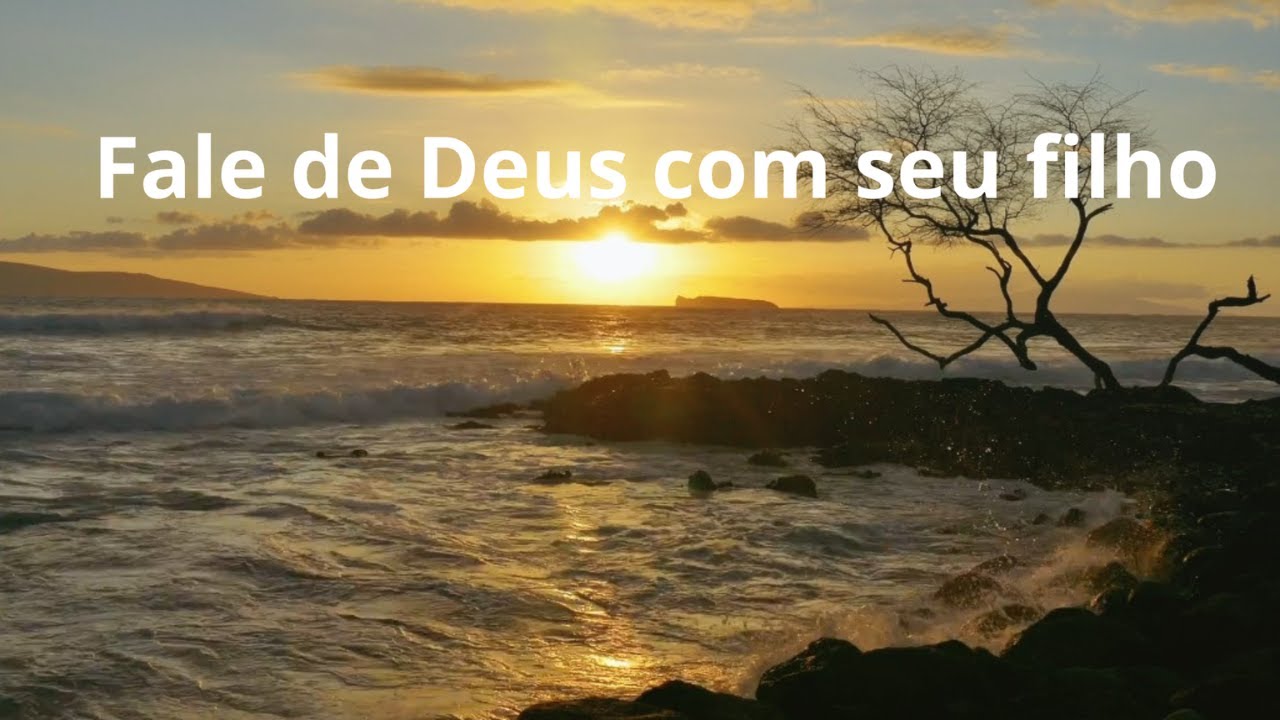 Fale de Deus com seu filho - Momento Espírita