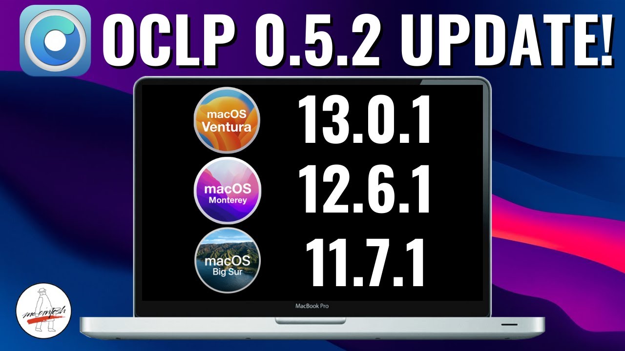 OpenCore Legacy Patcher 0.5.2 Update - What's New? KDK Issue + Notes On Upgrades & App Update Demo