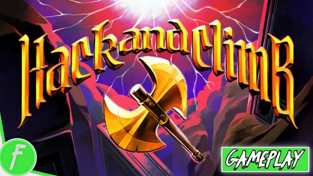 Hack And Climb Gameplay HD (PC) | NO COMMENTARY