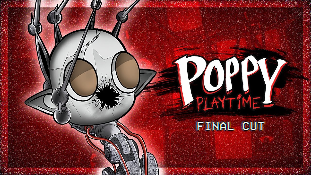 Poppy Playtime: The Final Cut