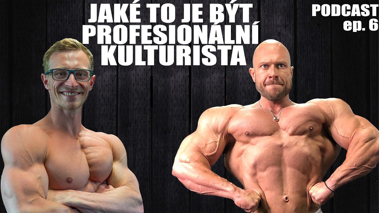 JAK&Eacute; JE TO B&Yacute;T PROFESION&Aacute;LN&Iacute; KULTURISTA | Milan &Scaron;&aacute;dek, Podcast ep. 6