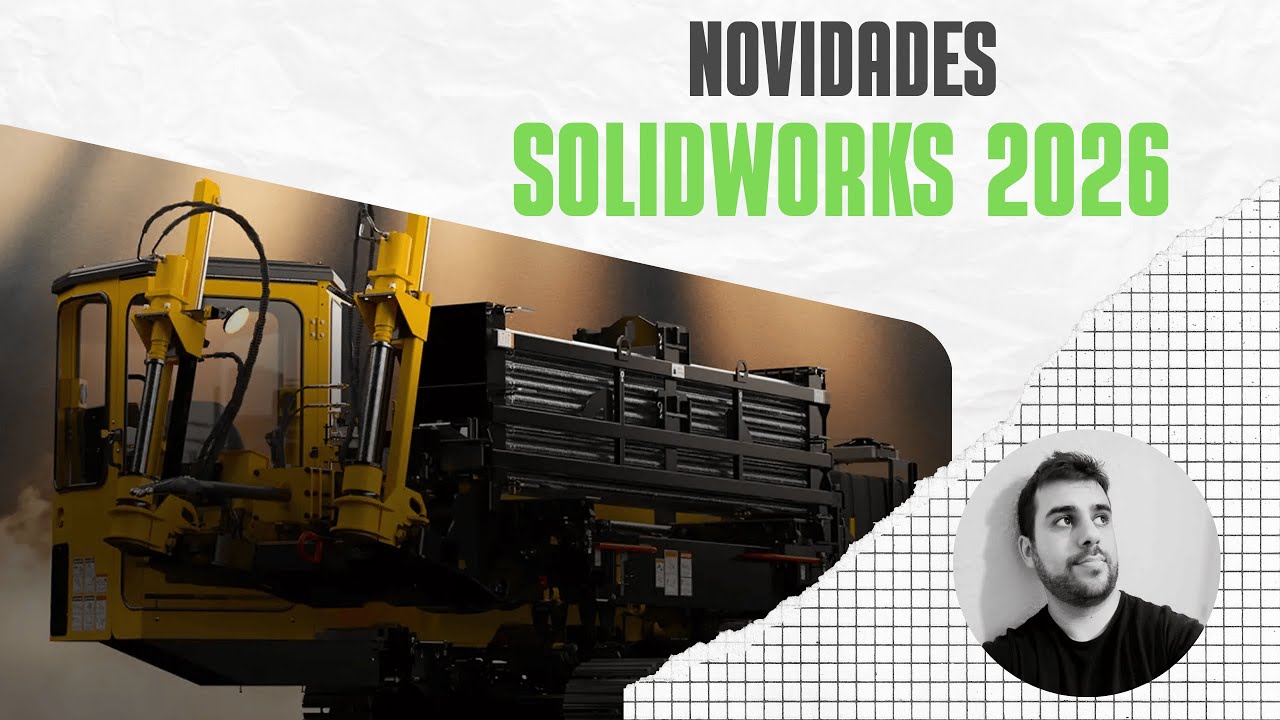 EP036: Top 10 Novidades Solidworks 2026