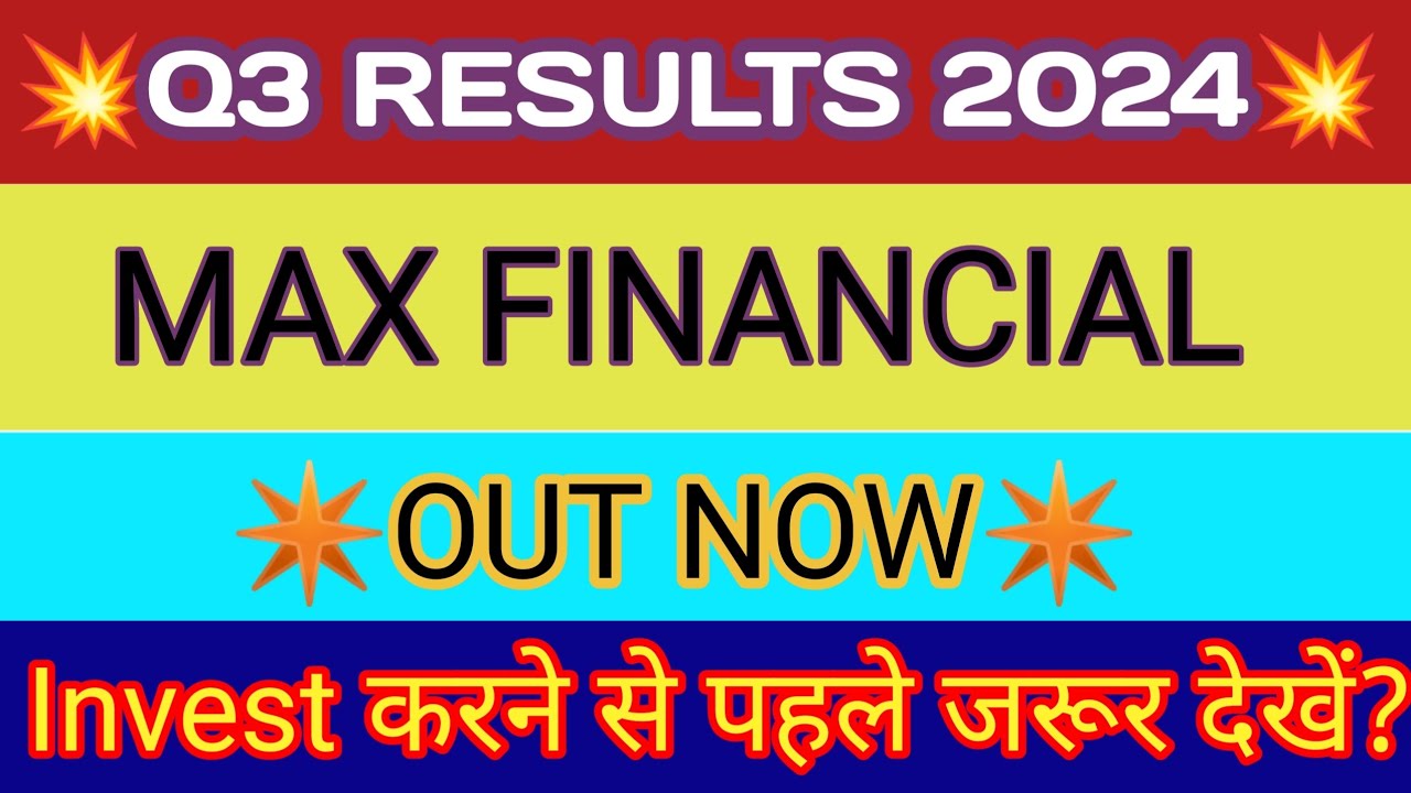 Max Financial Q3 Results 2024 🔴 Max Financial Results 🔴 Max Financial Share Latest News