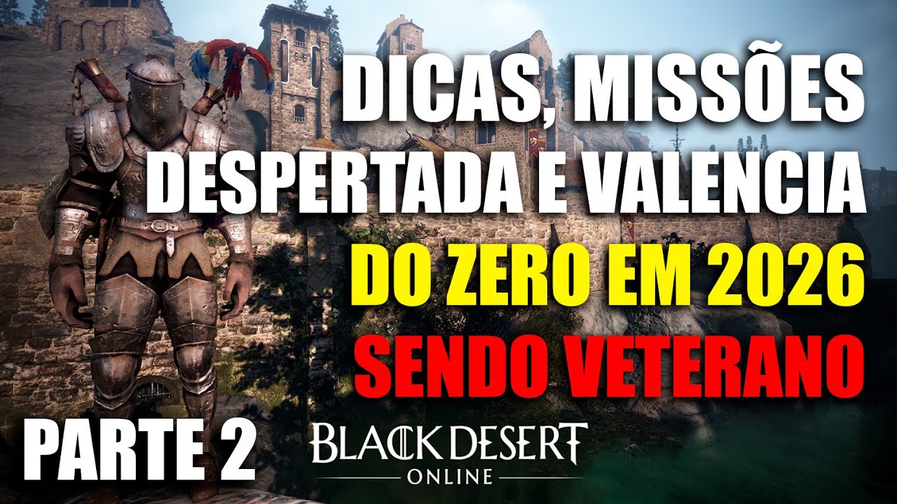 Dicas, Missões da Despertada, Sucessão e Valencia - Do Zero em 2026 no BDO sendo Veterano Parte 2