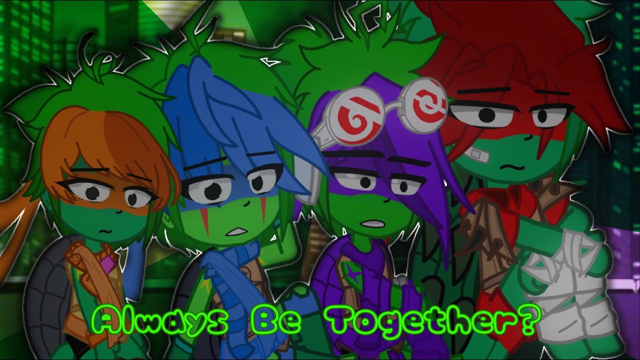 Always Be Together?||Angst||Rottmnt Gacha