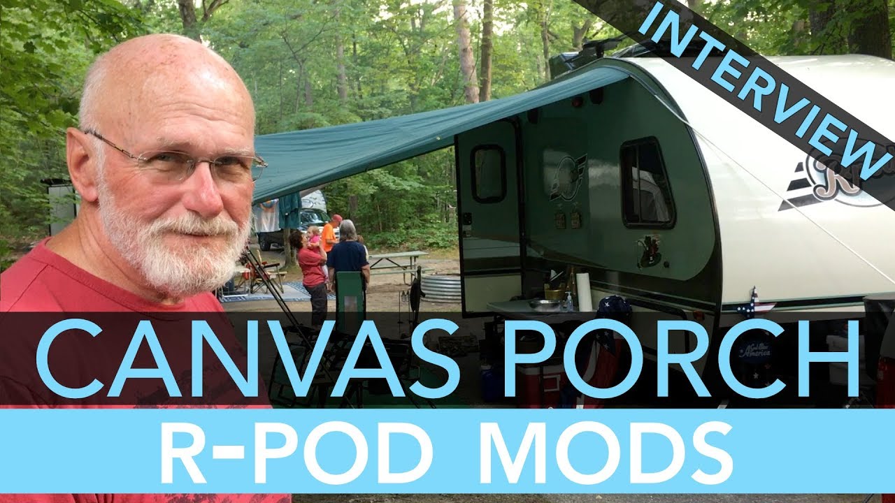 Dave's Canvas R-Pod Porch Mod - Live Interview