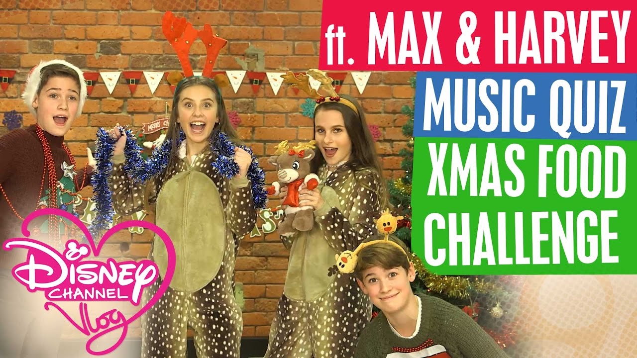 DISNEY CHANNEL VLOG ft. MAX & HARVEY | MUSIC QUIZ | XMAS FOOD CHALLENGE