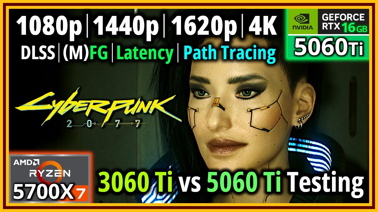 Cyberpunk 2077 - RTX 3060 Ti vs 5060 Ti 16 GB  Testing | 1080p | 1440p | 1620p | 4K