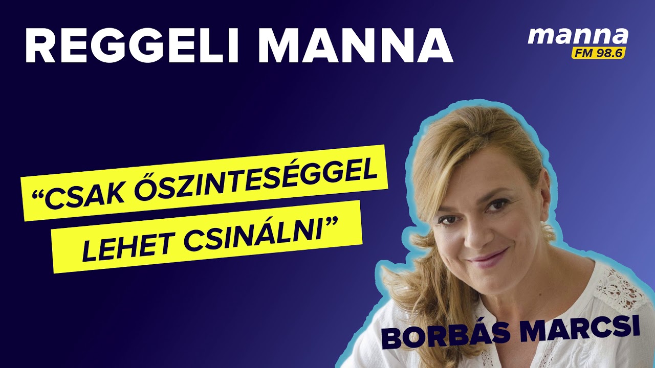 Reggeli Manna - Borbás Marcsi