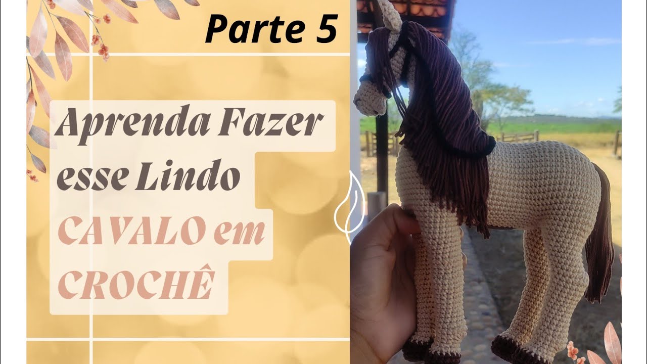 CAVALO REALISTA em CROCHÊ 🧶🐎 - Parte Final -