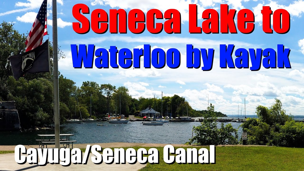 Kayak Geneva to Waterloo on the Historic Cayuga/Seneca Canal!