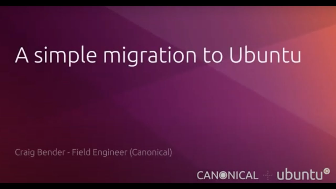 Migrating to Ubuntu: a simple demo
