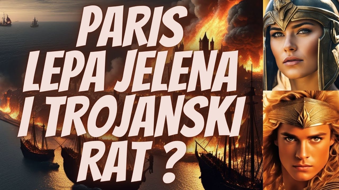 Mit o Trojanskom Ratu i Lepoj Jeleni