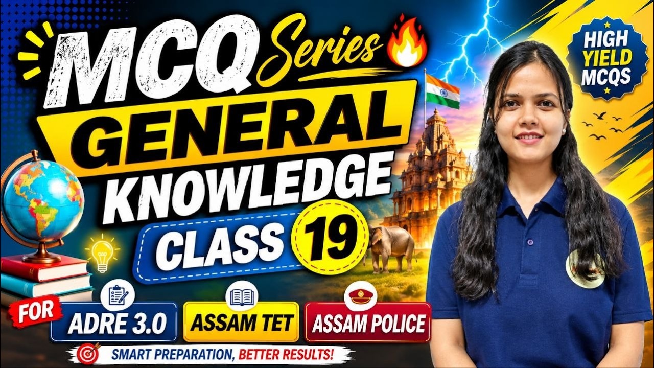 General Knowledge | MCQ Series | Class 19 | ADRE 3.0
