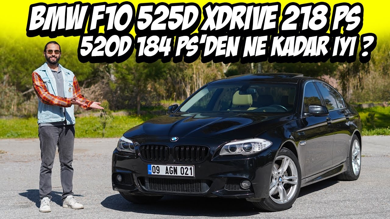 218 PS Gücündeki BMW F10 525d Xdrive Ne Kadar Keyifli ? Çift Turbo / 520D Farkı / Yakıt Tüketimi