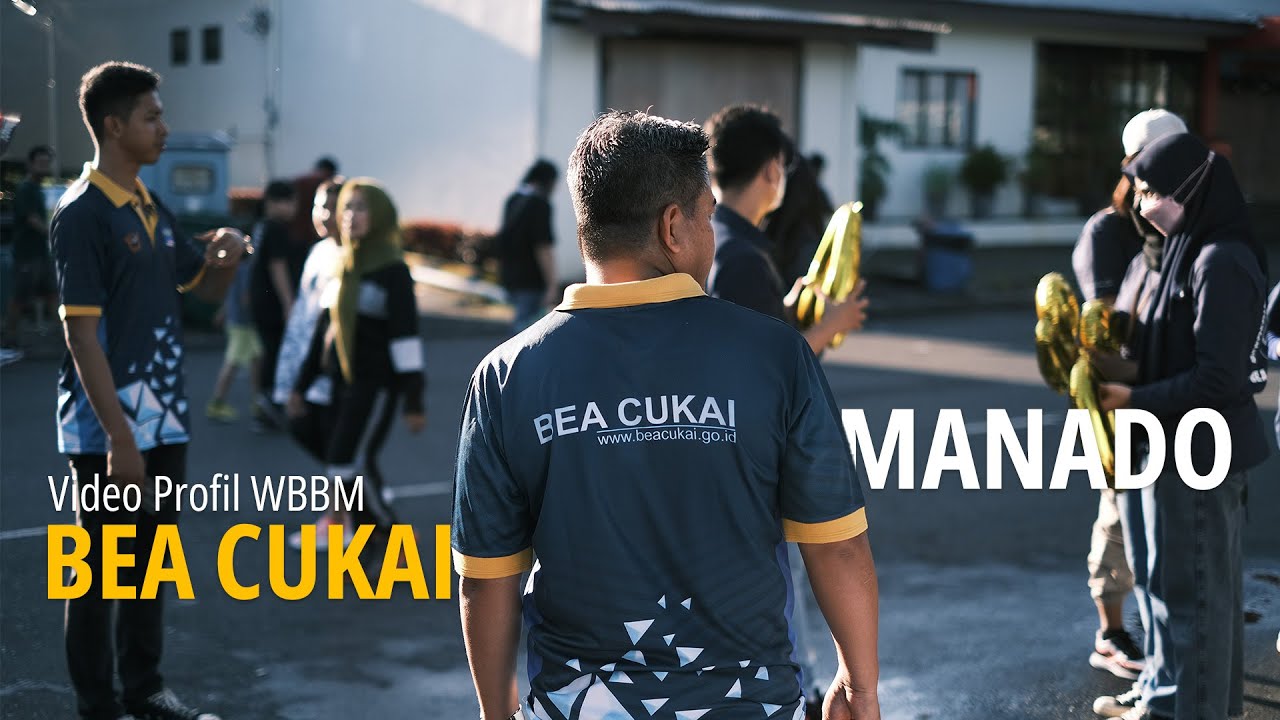 Video Profil WBBM Bea Cukai Manado 2023