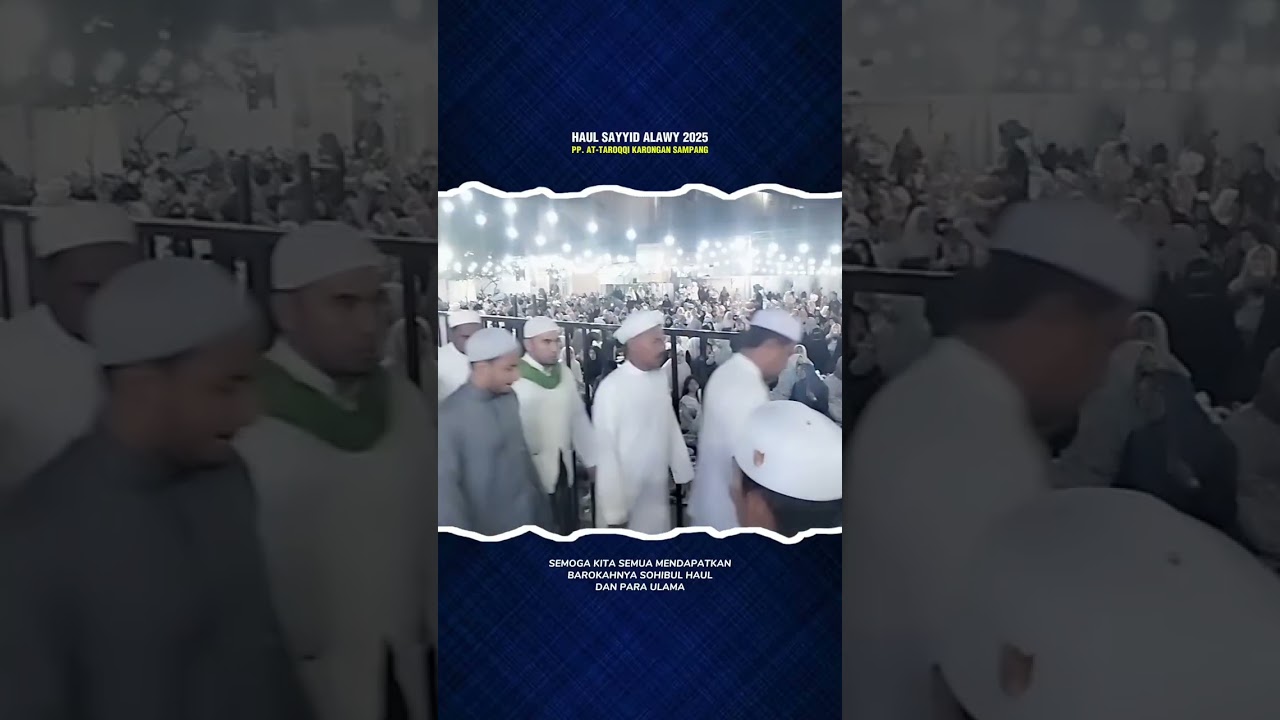 HAUL SAYYID ALAWI AL-MALIKI TAHUN 2025 DI PON PES AT-TAROQQI KARONGAN SAMPANG